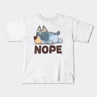 nope bluey Kids T-Shirt